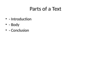 Introduction Body Conclusion Report Sample Produce_Text_Intro_Body_Conclusion_Grade4.pptx