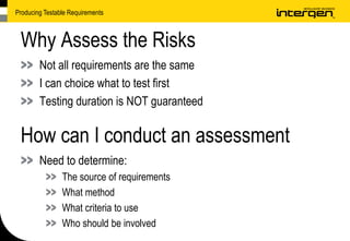 Producing Testable Requirements