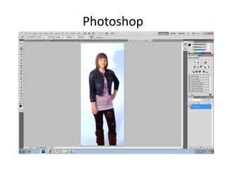 Photoshop
 