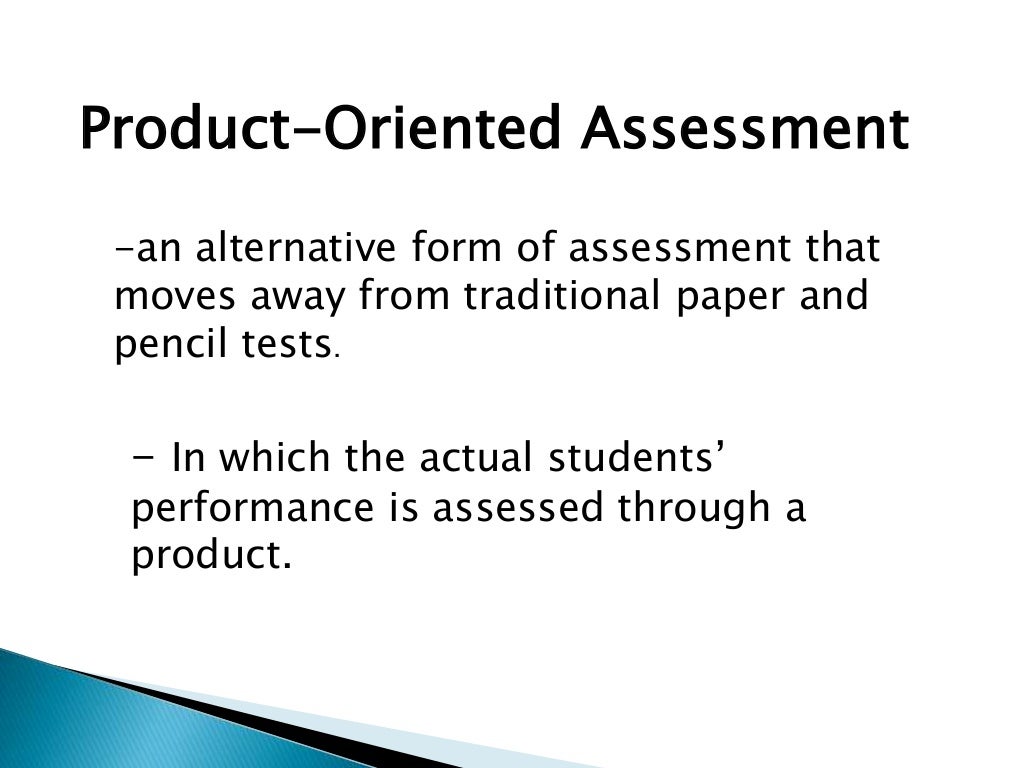 Product based assessment