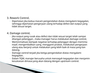 Reproses Dan Rework Kualitas merupakan suatu kondisi dinamis yang berhubungan dengan produk ...