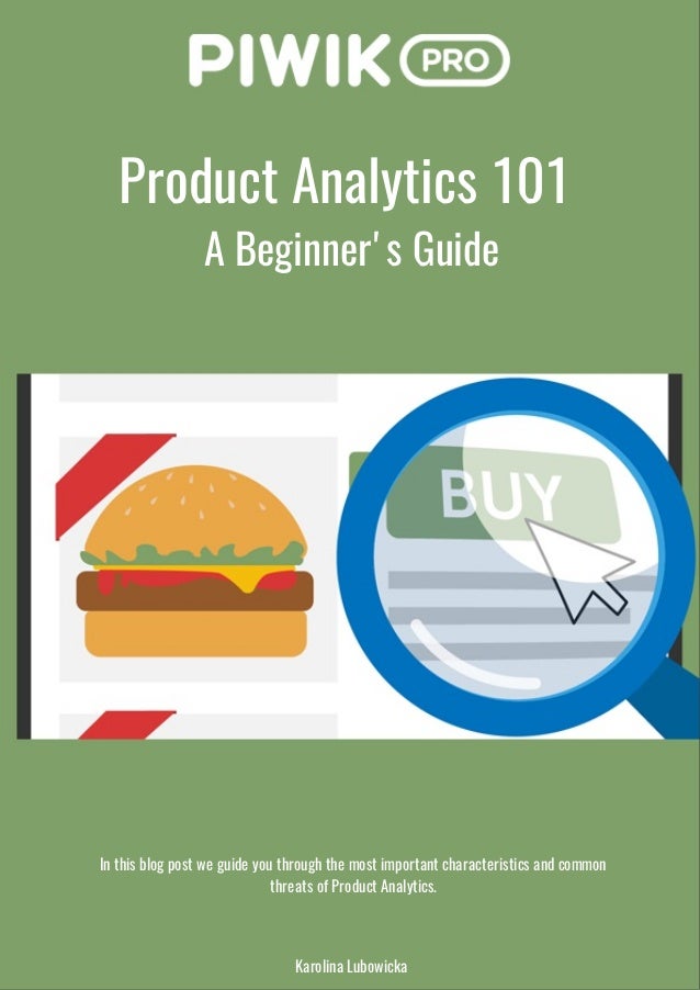 Product Analytics 101 A Beginner???s Guide
