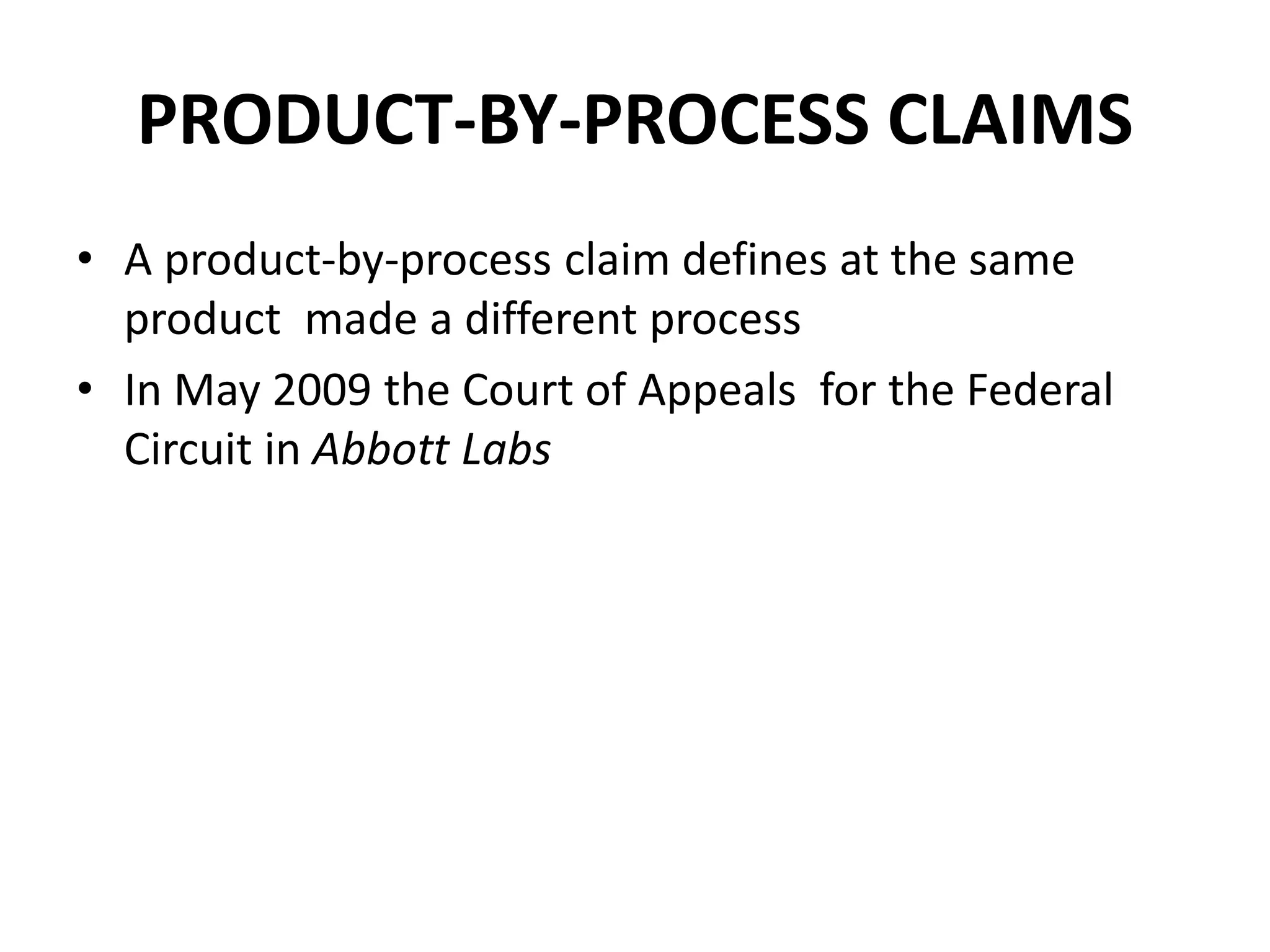 Product byprocess claims PPT