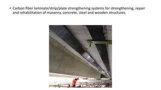 Carbon fiber plate for concrete repair and strengthening | PPTX