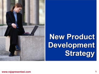 New Product Development Strategy 