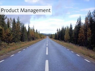 Product Management

 