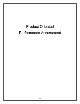 Product Oriented
Performance Assessment




          22
 