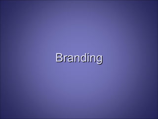 Branding 