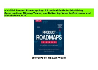 DOWNLOAD ON THE LAST PAGE !!!!
A good product roadmap is one of the most important and influential documents an organization can develop, publish, and continuously update. In fact, this one document can steer an entire organization when it comes delivering on company strategy.This practical guide teaches you how create an effective product roadmap, and demonstrates how to use the roadmap to align stakeholders and prioritize ideas and requests. With it, you'll learn to communicate how your products will make your customers and organization successful.Whether you're a product manager, product owner, business analyst, program manager, project manager, scrum master, lead developer, designer, development manager, entrepreneur, business owner, this book will show you how to:Articulate an inspiring vision and goals for their productPrioritize ruthlessly and scientificallyProtect against pursuing seemingly good ideas without evaluation and prioritizationEnsure alignment with stakeholdersInspire loyalty and over-delivery from their teamGet your sales team working with you instead of against youBring a user- and buyer-centric approach to planning and decision-makingAnticipate opportunities and stay ahead of the gamePublish a comprehensive roadmap without over-committing Visit Product Roadmapping: A Practical Guide to Prioritizing Opportunities, Aligning Teams, and Delivering Value to Customers and Stakeholders Free
~>>File! Product Roadmapping: A Practical Guide to Prioritizing
Opportunities, Aligning Teams, and Delivering Value to Customers and
Stakeholders PDF
 
