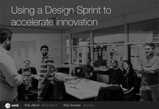 Using Design Sprint to Accelerate Innovation
