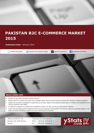 PAKISTAN B2C E-COMMERCE MARKET
2015
January 2015
 