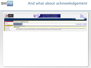 And what about acknowledgement
 