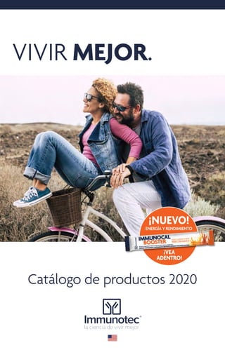 VIVIR MEJOR.
Catálogo de productos 2020
¡NUEVO!
ENERGÍA Y RENDIMIENTO
¡VEA
ADENTRO!
 