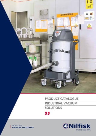 PRODUCT CATALOGUE
Industrial vacuum
solutions
 