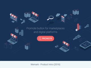 Wemark Product Intro - 2016