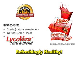 INGREDIENTS: 
 Stevia (natural sweetener) 
 Natural Grape Flavor 
 - 
DOH-FDA RDI-MM/FI/E/W-2975 
 