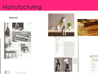 Material
Manufacturing
 