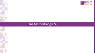 Our Methodology &
Offerings
 