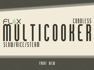 Product Development Flex Multicooker