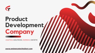 Product
Company
Development
www.eminencetechnology.com
 