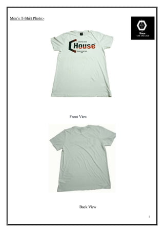 i
Men’s T-Shirt Photo:-
Front View
Back View
 