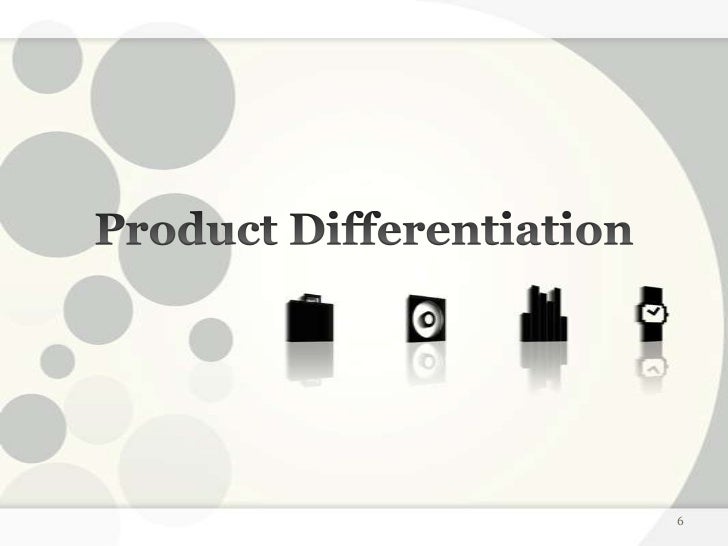 Product Differentiation
