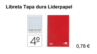 Libreta Tapa dura Liderpapel
0,78 €
 