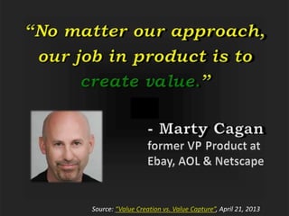 Source: “Value Creation vs. Value Capture”, April 21, 2013
 