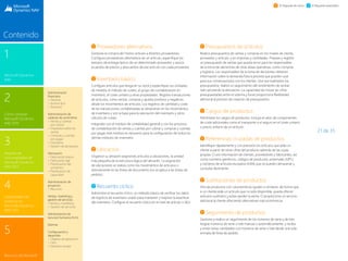 21 de 35
1
Microsoft Dynamics
NAV
3
Paquete de
funcionalidades de
Microsoft Dynamics
NAV 2015
2
Cómo comprar
Microsoft Dynamics
NAV 2015
4
Capacidades del
producto en
Microsoft Dynamics
NAV 2015
5
Recursos de Microsoft
Contenido
El Paquete de inicio El Paquete extendido
Proveedores alternativos
Gestione la compra del mismo artículo a distintos proveedores.
Configure proveedores alternativos de un artículo, especifique los
tiempos de entrega típicos de un determinado proveedor y asocie
acuerdos de precios y descuentos de ese artículo con cada proveedor.
Inventario básico
Configure artículos que tenga en su stock y especifique sus unidades
de medida, el método de costes, el grupo de contabilización en
inventario, el coste unitario y otras propiedades. Registre transacciones
de artículos, como ventas, compras y ajustes positivos y negativos
desde los movimientos de artículos. Los registros de cantidad y coste
de las transacciones contabilizadas se almacenan en los movimientos
de inventario y son la base para la valoración del inventario y otros
cálculos de costes.
Integrado con el módulo de contabilidad general y con los procesos
de contabilización de ventas y cuentas por cobrar y compras y cuentas
por pagar, este módulo es necesario para la configuración de todos los
demás módulos de inventario.
Ubicación
Organice su almacén asignando artículos a ubicaciones, la unidad
más pequeña de la estructura lógica del almacén. La asignación
de ubicaciones se realiza como los movimientos de artículos o
directamente en las líneas de documento (no se aplica a las líneas de
pedido).
Recuento cíclico
Administre el recuento cíclico, un método básico de verificar los datos
de registros de inventario usado para mantener y mejorar la exactitud
del inventario. Configure el recuento cíclico en el nivel de artículo o SKU.
Presupuestos de artículos
Realice presupuestos de ventas y compras en los niveles de cliente,
proveedor y artículo, y en importes y cantidades. Prepare y registre
un presupuesto de ventas que pueda servir para los responsables
de la toma de decisiones de otras áreas operativas, como compras
y logística. Los responsables de la toma de decisiones obtienen
información sobre la demanda futura prevista que pueden usar
para sus conversaciones con los clientes. Una vez realizados los
presupuestos, realice un seguimiento del rendimiento de ventas
real calculando la desviación. La capacidad de mover las cifras
presupuestadas entre el sistema y Excel proporciona flexibilidad
adicional al proceso de creación de presupuestos.
Cargos de productos
Administre los cargos de productos. Incluya el valor de componentes
de coste adicionales como el transporte o el seguro en el coste unitario
o precio unitario de un artículo.
Referencias cruzadas de productos
Identifique rápidamente y con precisión los artículos que pide un
cliente a partir de otras cifras del producto además de las suyas
propias. Cruce información de clientes, proveedores y fabricantes, así
como números genéricos, códigos de productos universales (UPC)
y números de artículos europeos (EAN) que se pueden almacenar y
consultar fácilmente.
Sustituciones de productos
Vincule productos con características iguales o similares, de forma que
si un cliente pide un artículo que no está disponible, pueda ofrecer
artículos sustitutos y evitar perder la venta. O proporcione un servicio
adicional al cliente ofreciendo alternativas más económicas.
Seguimiento de productos
Gestione y realice un seguimiento de los números de serie y de lote.
Asigne números de serie o lote manual o automáticamente, y reciba
y envíe varias cantidades con números de serie o lote desde una sola
entrada de línea de pedido.
Administración
financiera
 General
 Activos fijos
 Tesorería
Administración de
cadenas de suministros
 Ventas y cuentas
por cobrar
 Impuestos sobre las
ventas
 Compras y cuentas
por pagar
 Inventario
 Gestión de almacenes
	
Fabricación
 Fabricación básica
 Fabricación ágil
 Planificación del
suministro
 Planificación de
capacidad
Administración de
proyectos
 Recursos
Ventas, marketing y
gestión de servicios
Ventas y marketing
 Gestión de servicios
Administración de
recursos humanos (hrm)
	
Idiomas
Configuración y
desarrollo
 Objetos de aplicación
 Otro
 Módulos locales
 