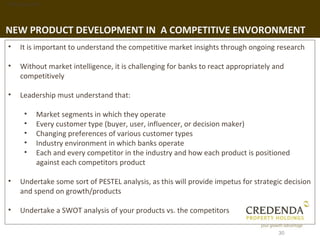 1. Background




NEW PRODUCT DEVELOPMENT IN A COMPETITIVE ENVORONMENT
 •   It is important to understand the competitive ...