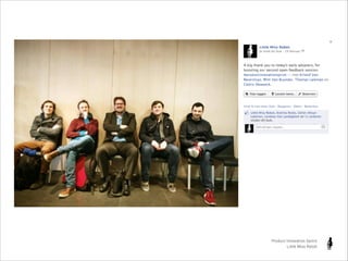 Product Innovation Sprint
Little Miss Robot

 