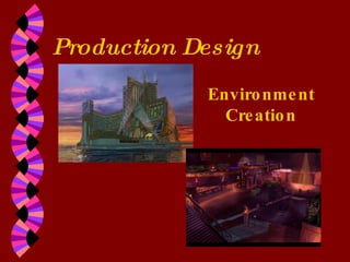 Production Design | PPT