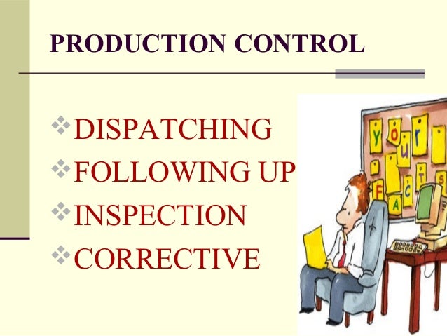 Production planning and control Production planning and control