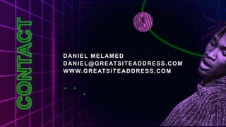 CC
DANIEL MELAMED
DANIEL@GREATSITEADDRESS.COM
WWW.GREATSITEADDRESS.COM
 
