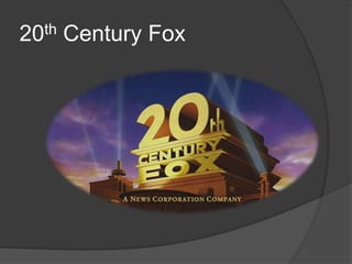 20th Century Fox
 