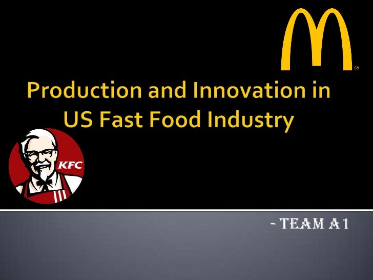 Production and innovation in us fast food industry