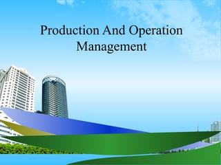 Production And Operation Management 