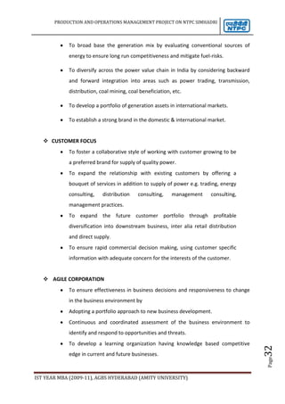 To maintain and improve the financial soundness of NTPC by prudent management of the financial resources. 