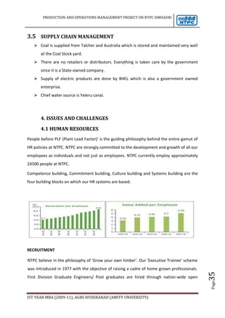 To continuously strive for reduction in cost of power generation by improving operating practices. 