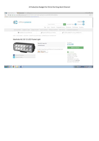 A Production Budget for Christ the King Ident Channel
 
