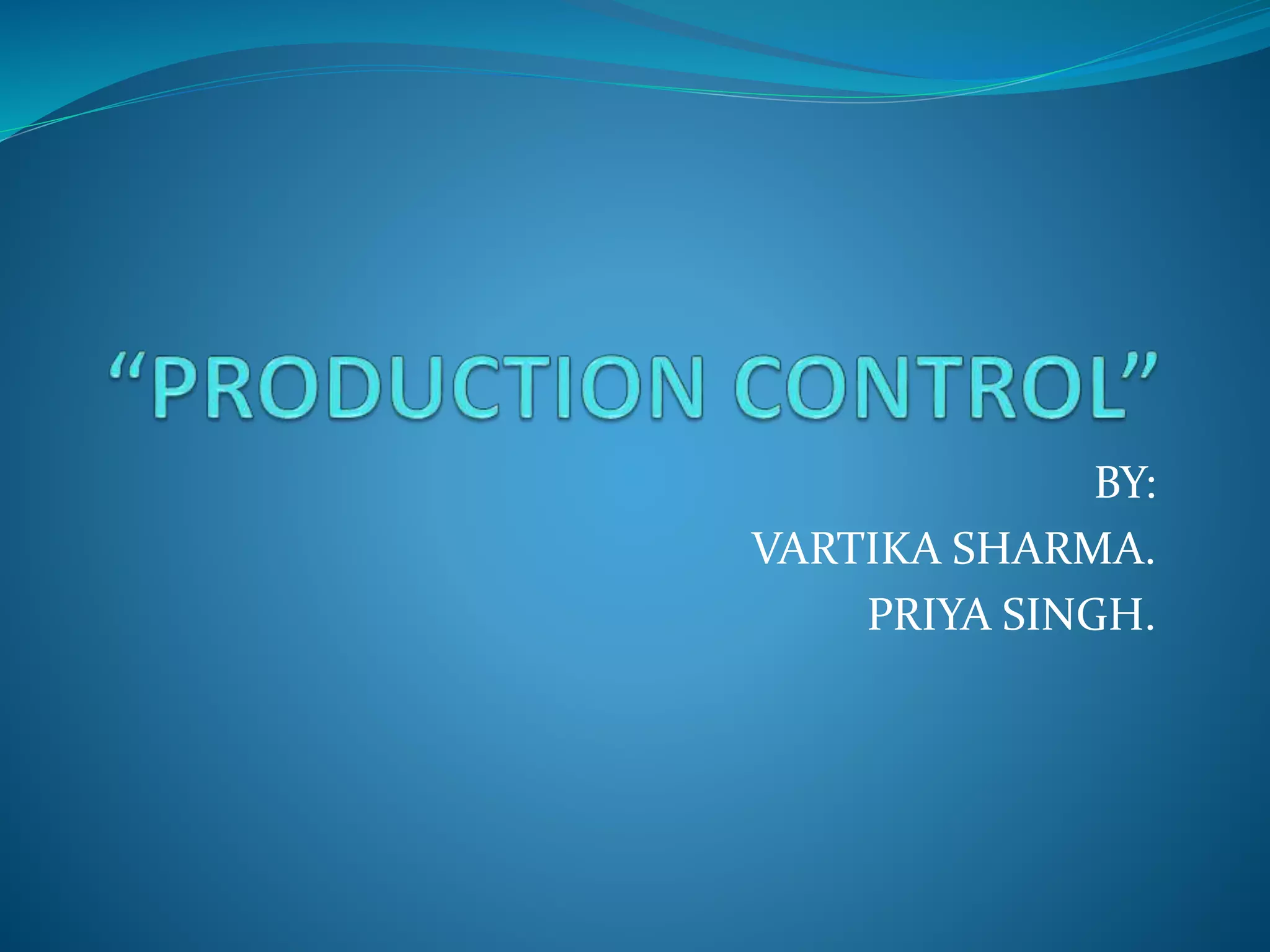 Production control PPT