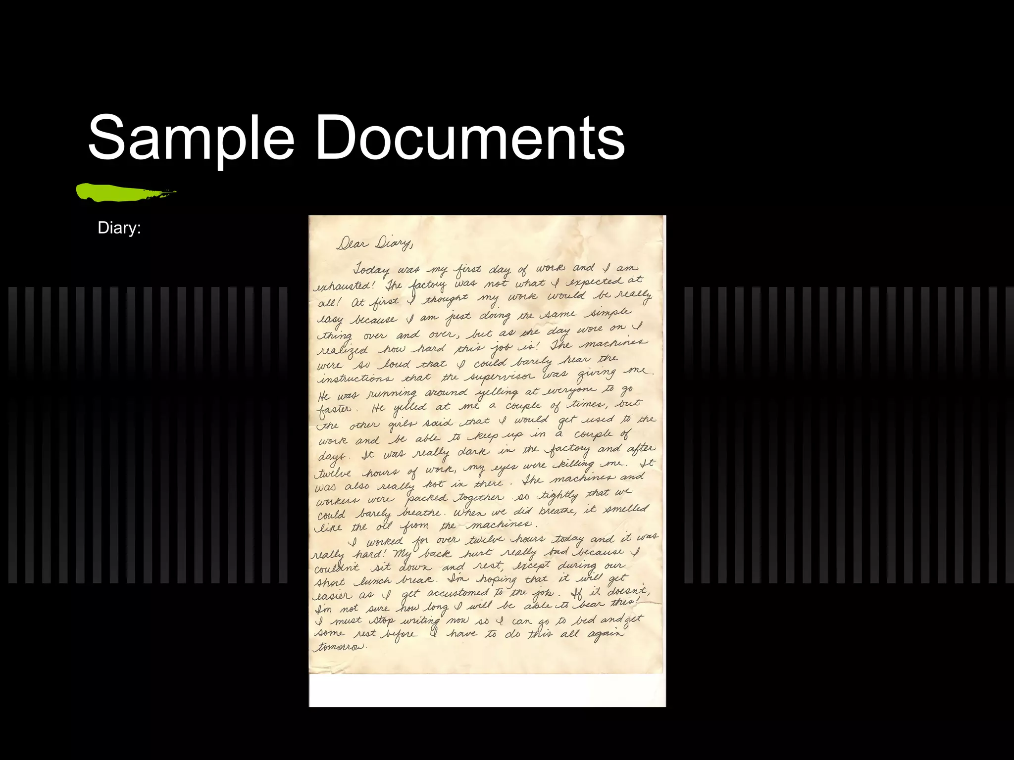 Sample Documents
Diary:
 