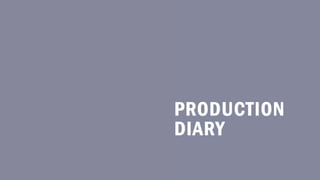 production diary.pptx