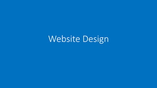 Website Design
 