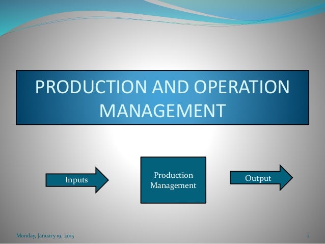 production operations management production operations management