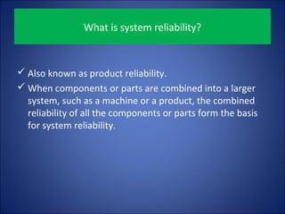 Reliability and Maintenance in production Management | PPT