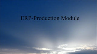 Production module-ERP