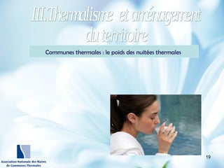 http://wallpaperswide.com/nature
-desktop-wallpapers/page/10
Communes thermales : le poids des nuitées thermales
19
 