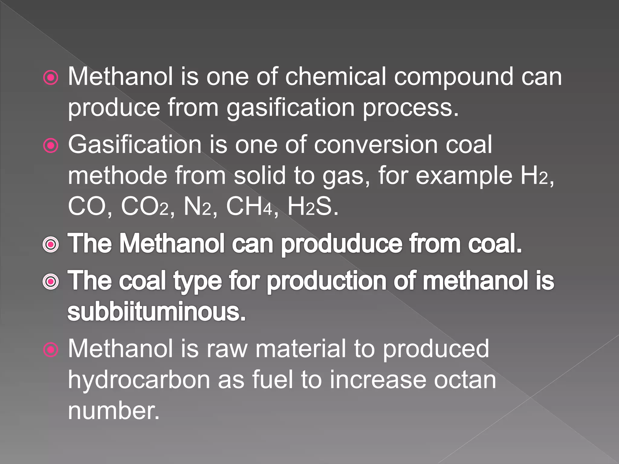 Production of methanol from coal | PPTX