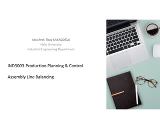 Production Planning and Control - Assembly Line Balancing-8.12.25.pdf